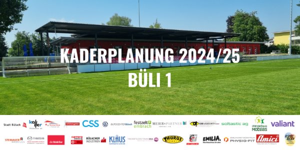 Herren 1: Kaderplanung 2024/25